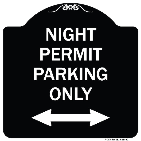 Signmission Night Permit Parking W/ Bi-Directional Arrow Heavy-Gauge Aluminum Sign, 18" x 18", BW-1818-23860 A-DES-BW-1818-23860 - main